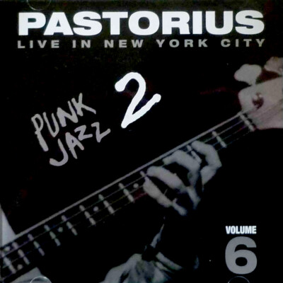 Live in New York City, Vol. 6: Punk Jazz 2